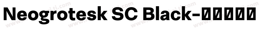 Neogrotesk SC Black字体转换